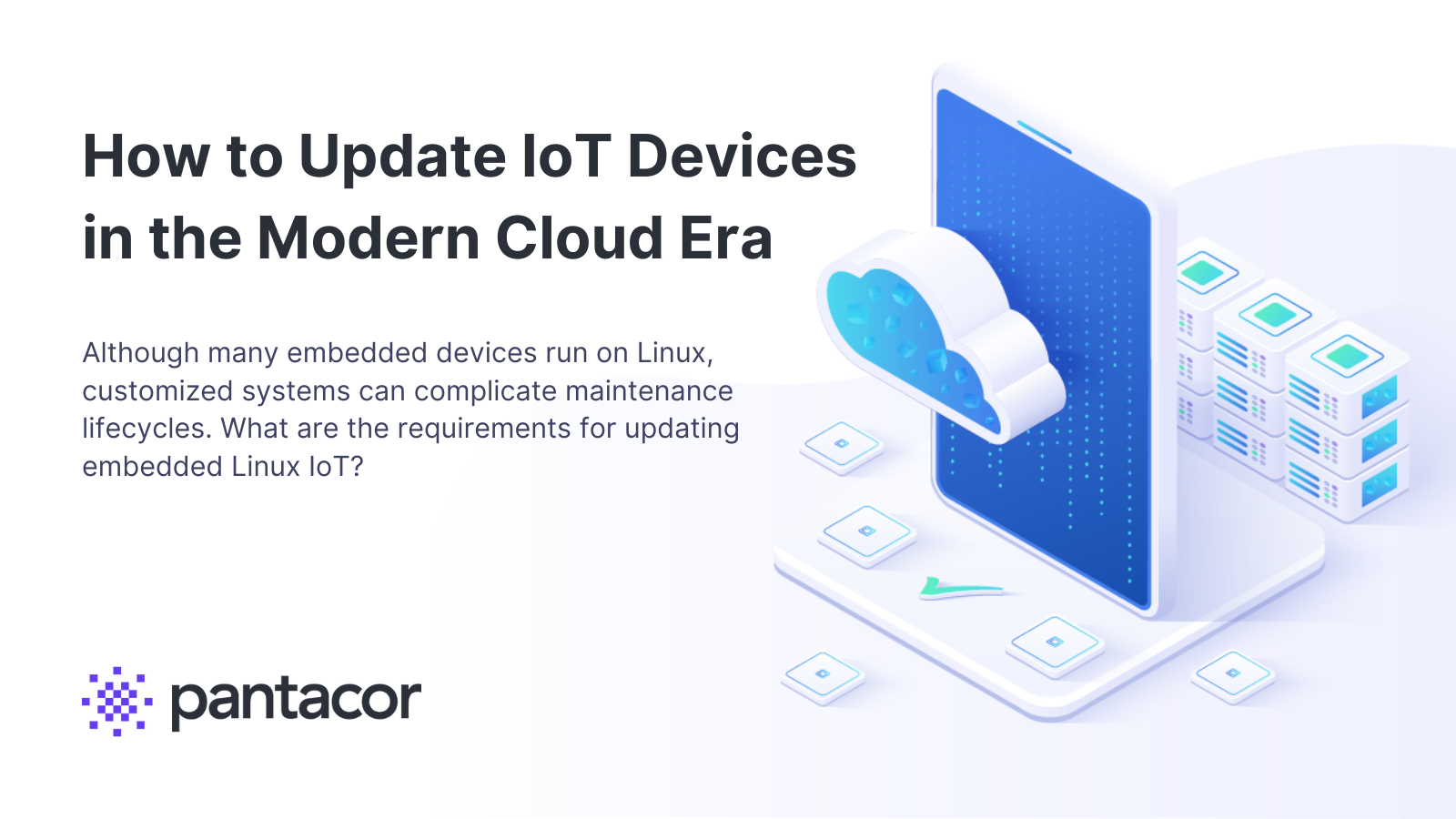 How to Update IoT Devices in the Modern Cloud Era